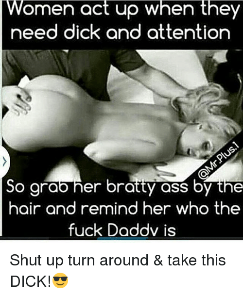 Dick shut her up