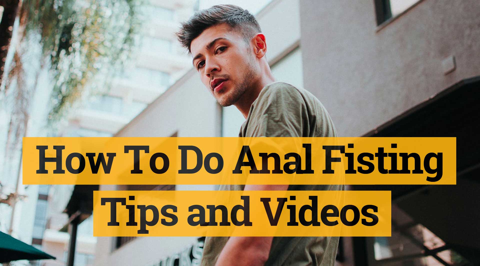 Ump reccomend howto anal fist